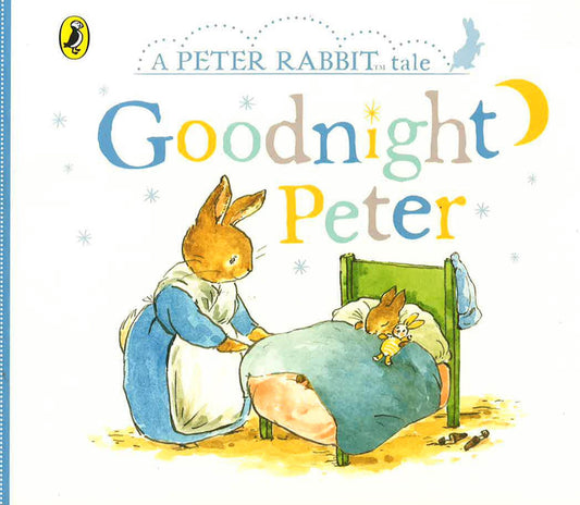 Peter Rabbit Tale: Goodnight Peter