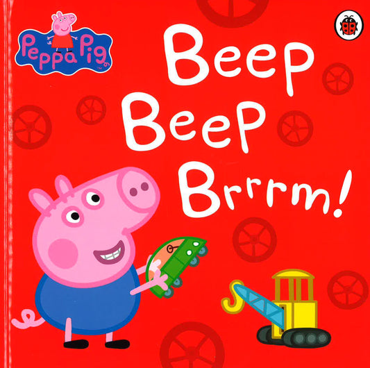 Peppa Pig: Beep Beep Brrrm!