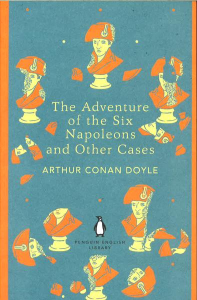The Adventure Of The Six Napoleons And Other Cases
