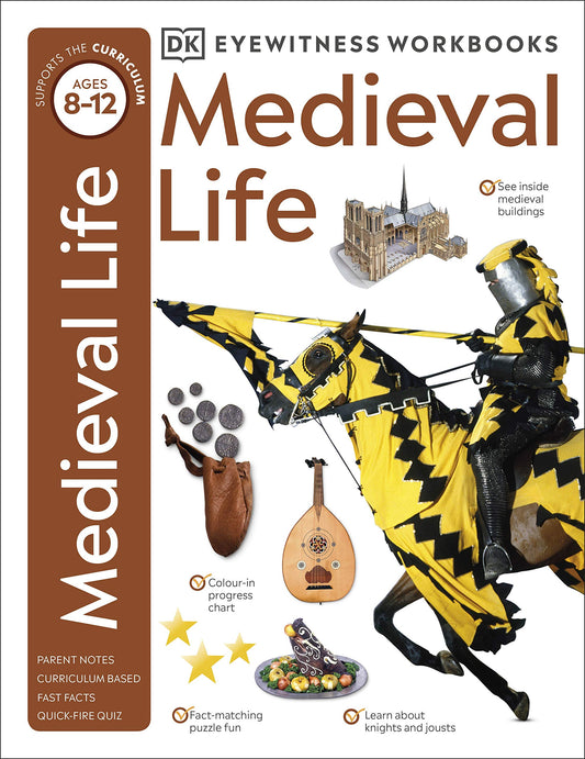 Eyewitness Workbook: Medieval Life