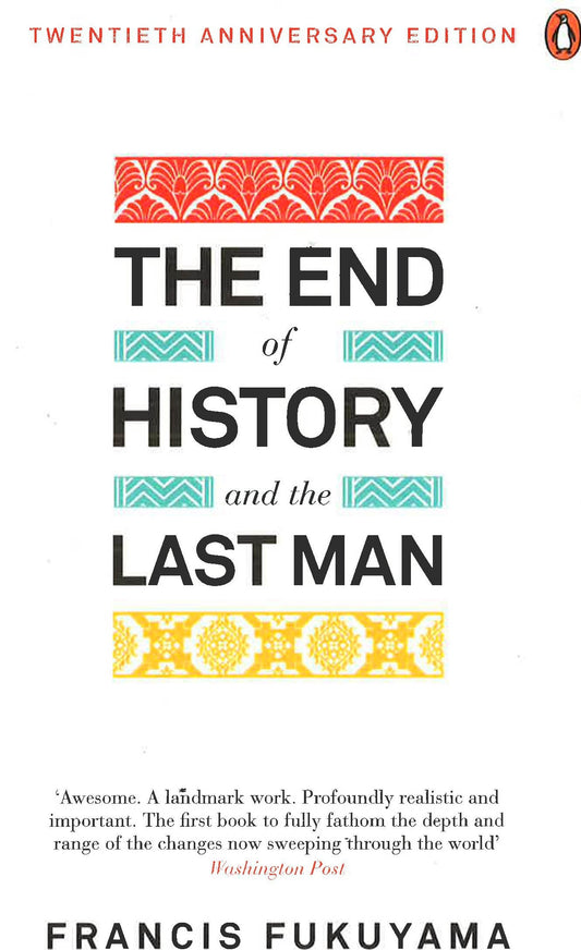 The End Of History And The Last Man