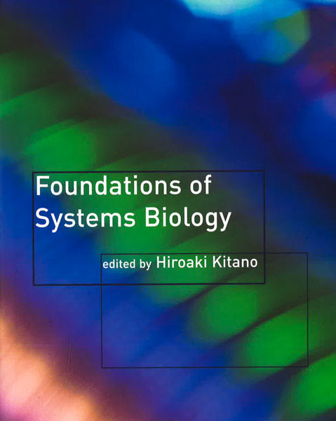 Foundations Of Systems Biology