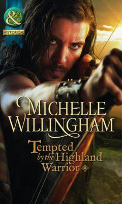 Tempted By The Highland Warrior (The Mackinloch Clan, Book 3)