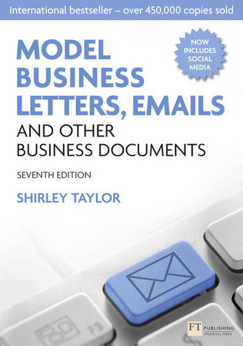 Model Business Letters, Emails and Other Business Documents: Model Business Letters, Emails and Other Business Documents