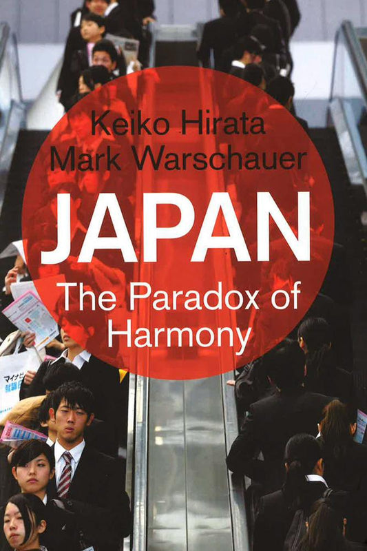 Japan: The Paradox Of Harmony.