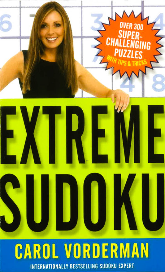 Extreme Sudoku: Over 300 Super-Challenging Puzzles with Tips & Tricks