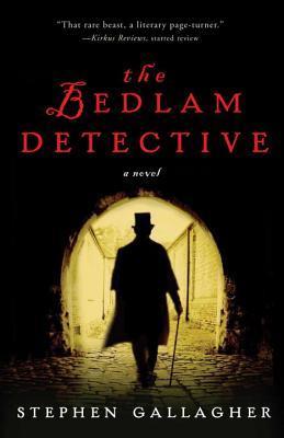 The Bedlam Detective: A Novel