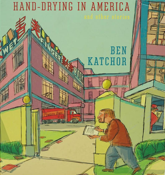Hand-Drying In America And Other Stories