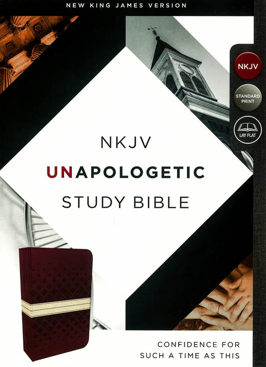 NKJV Unapologetic Study Bible
