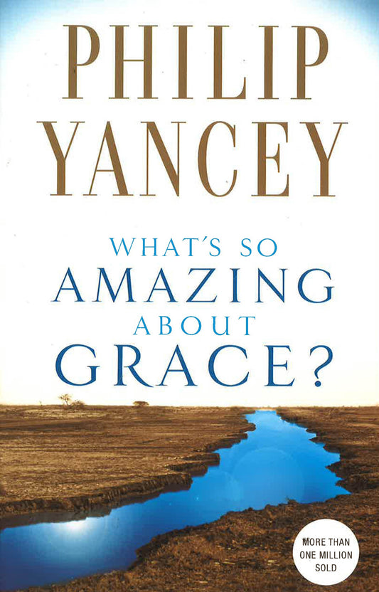 What's So Amazing About Grace?