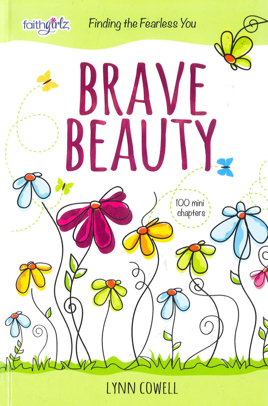Brave Beauty: Finding The Fearless You