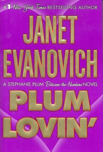 Plum Lovin' (Stephanie Plum Between-The-Numbers)