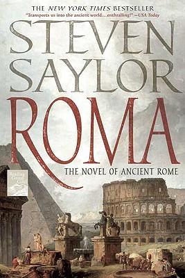 Roma : A Novel Of Ancient Rome