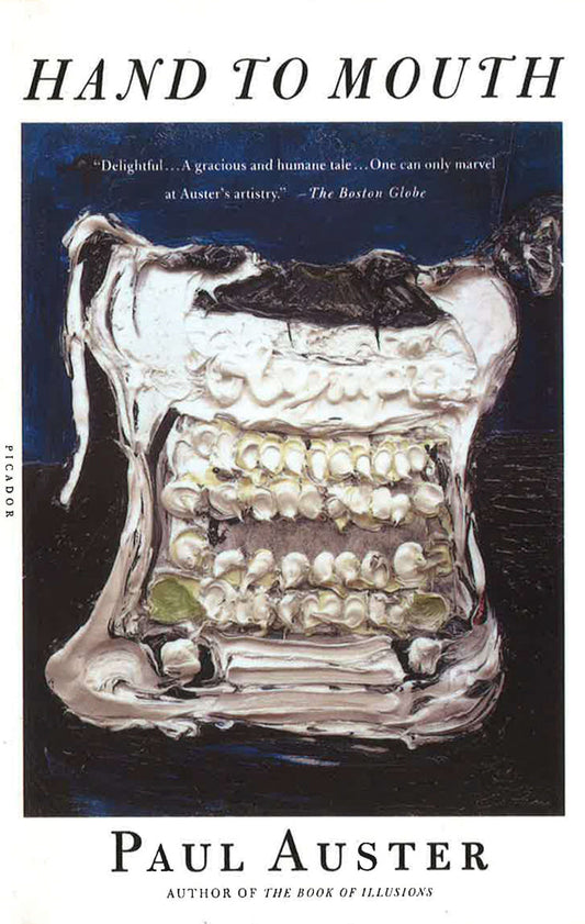 Hand To Mouth: A Chronicle Of Early Failure