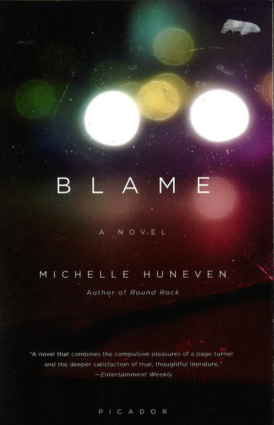 Blame: A Novel