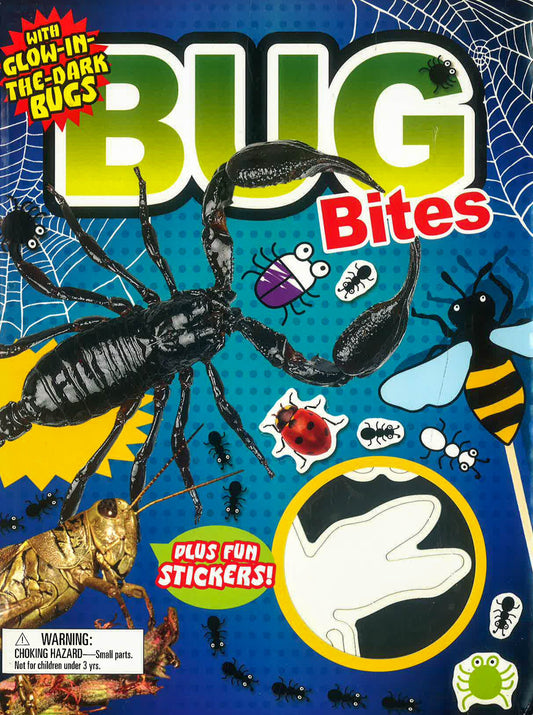 Bug Bites (With Glow-In-The-Dark Bugs Plus Fun Stickers)