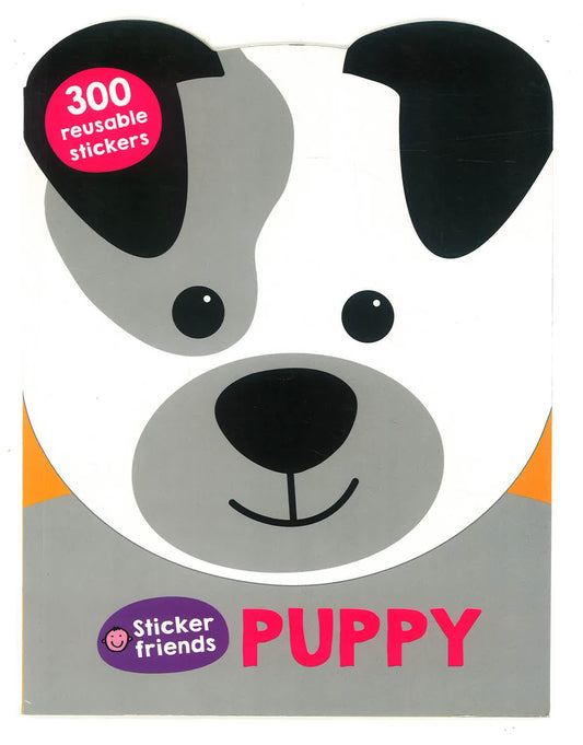 Sticker Friends: Puppy: 300 Reusable Stickers