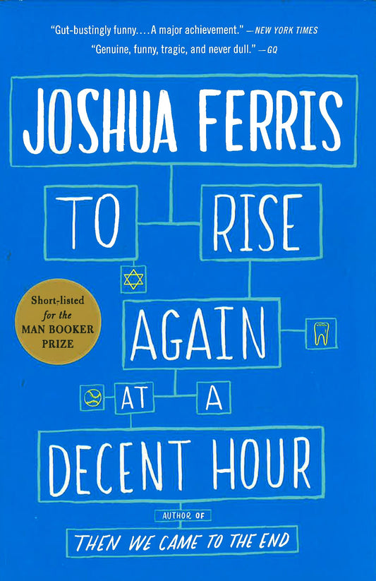 To Rise Again At A Decent Hour