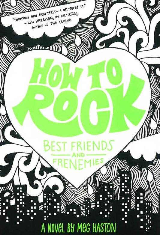 How To Rock Best Friends And Frenemies