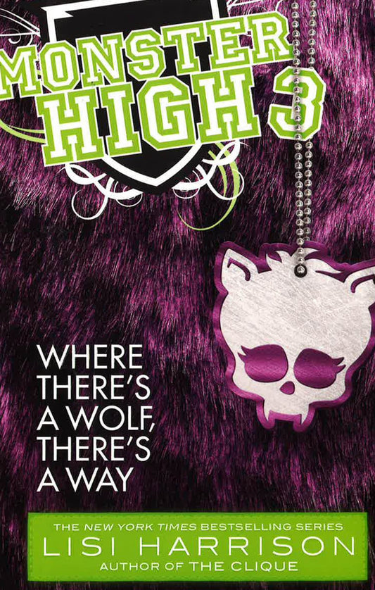 Monster High 3: Where There's A Wolf, There's A Way