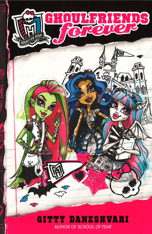 Monster High: Ghoulfriends Forever
