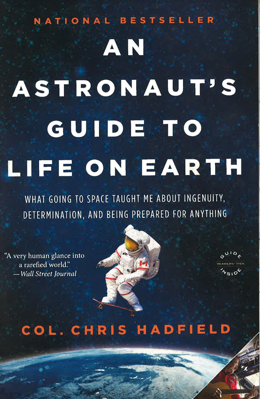 An Astronaut's Guide To Life On Earth