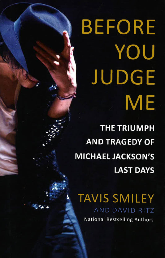 Before You Judge Me: Michael Jackson's Last Days