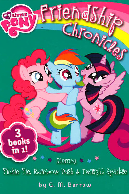 My Little Pony: Friendship Chronicles: Starring Twilight Sparkle, Pinkie Pie & Rainbow Dash