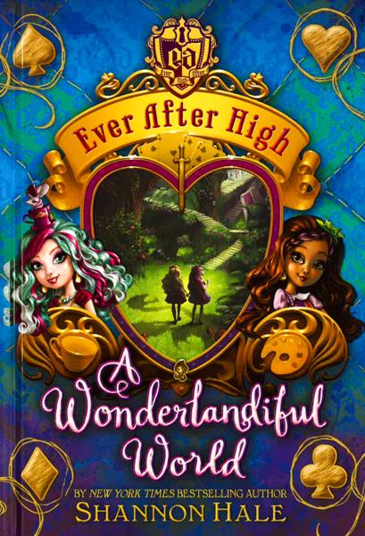Ever After High: A Wonderlandiful World