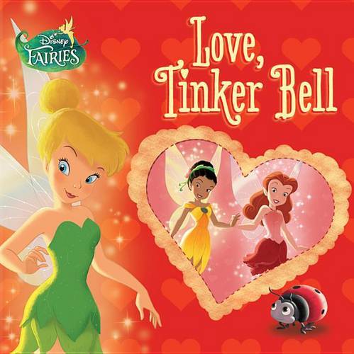 Love, Tinker Bell (Disney Fairies)
