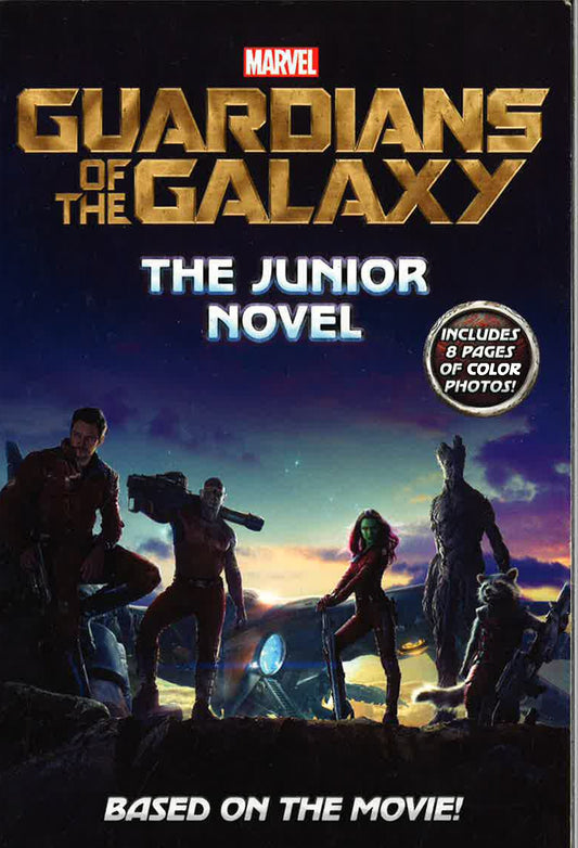 Marvel's Guardians Of The Galaxy: The Junior Novel