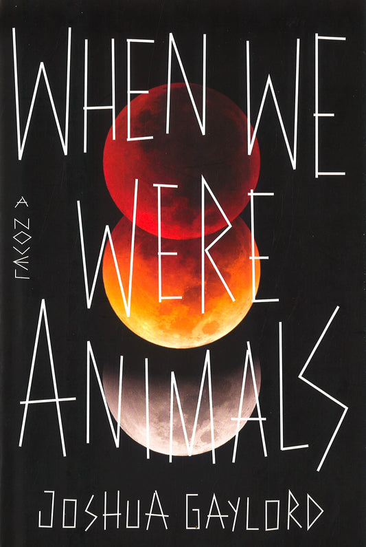 When We Were Animals