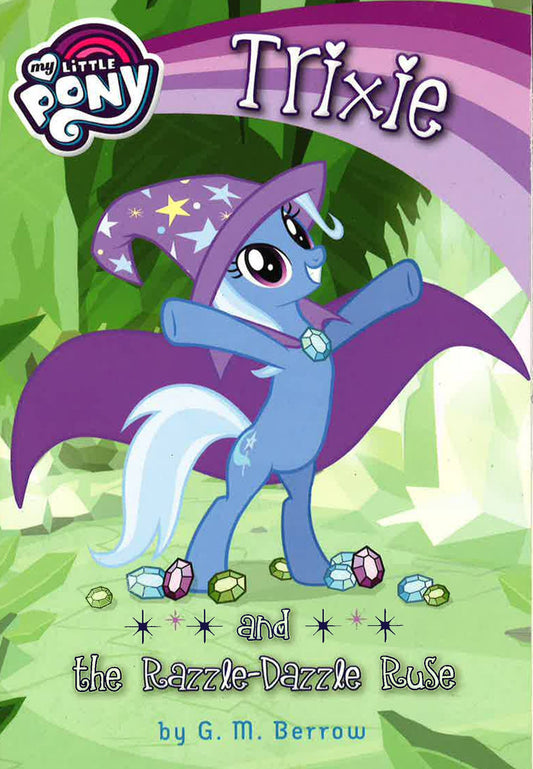 My Little Pony: Trixie & Razzle-Dazzle Ruse