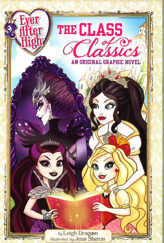 Ever After High: The Class Of Classics