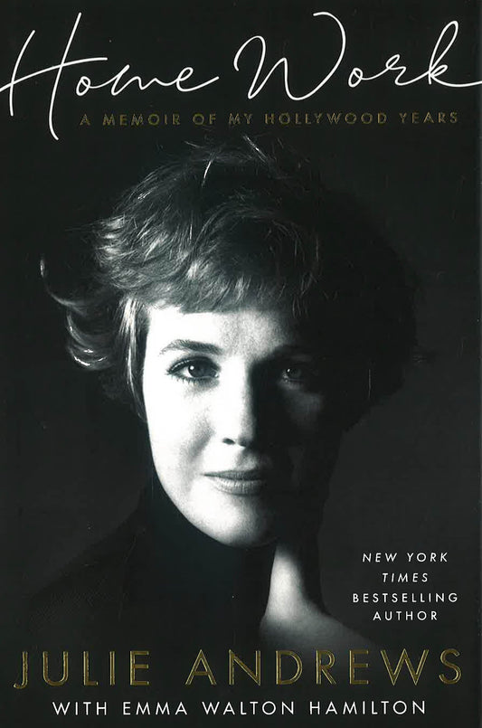 Home Work: A Memoir Of My Hollywood Years