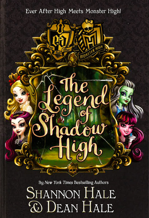 The Legend Of Shadow High (Ever After High, Monster High)