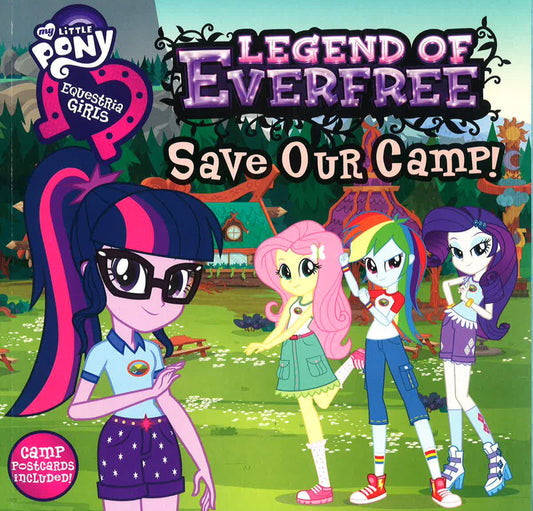 Legend Of Everfree: Save Our Camp! (My Little Pony Equestria Girls)