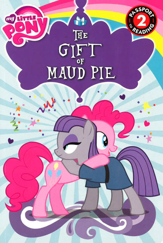 My Little Pony The Gift Of Maud Pie Passport To Reading
