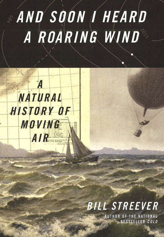 And Soon I Heard A Roaring Wind