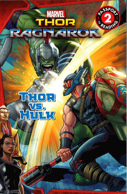 Marvel's Thor: Ragnarok: Thor Vs. Hulk
