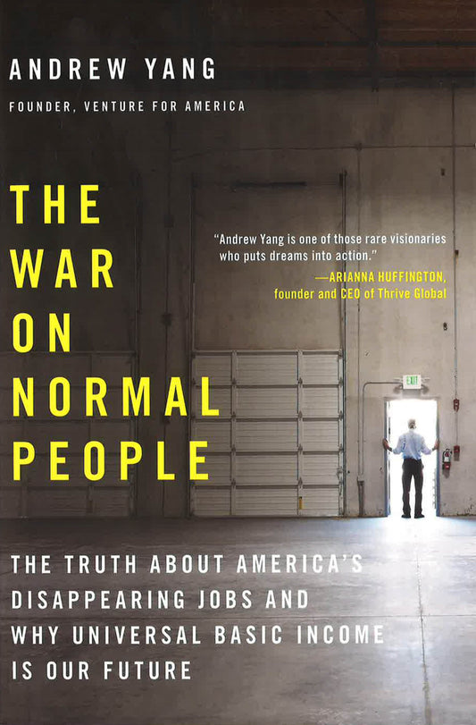 War On Normal People: The Truth About America's