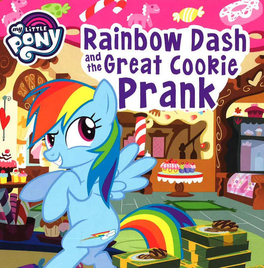 Rainbow Dash And The Great Cookie Prank