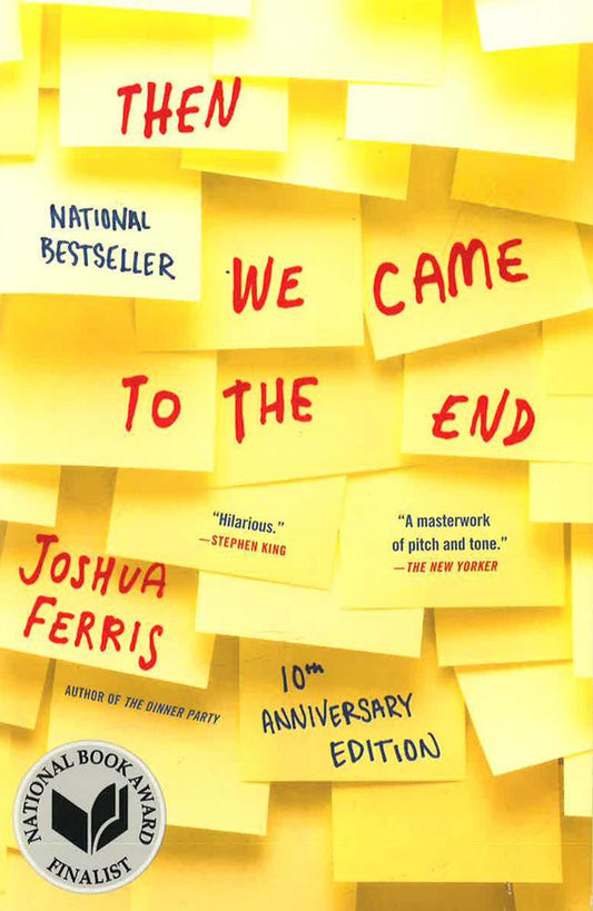 Then We Came To The End (10Th Anniversary Edition)