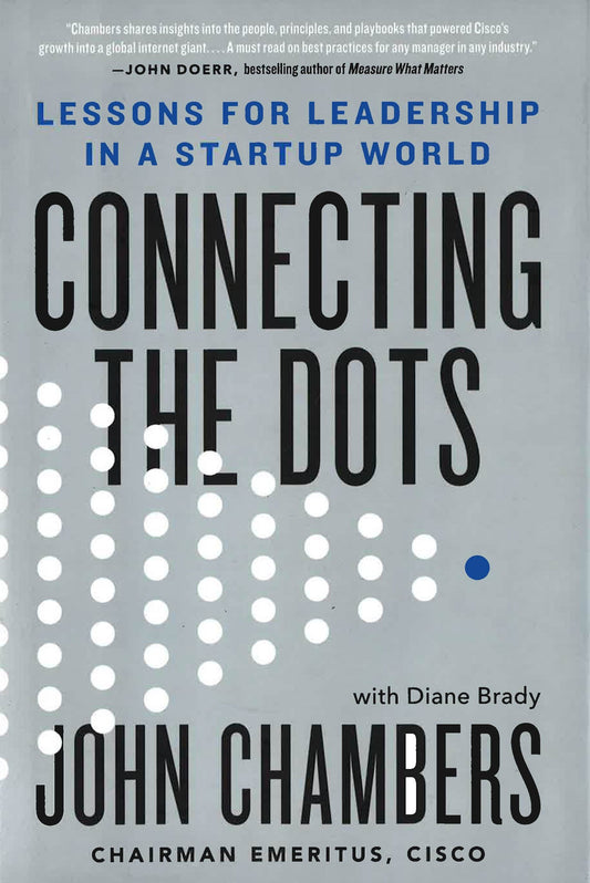 Connecting The Dots: Lessons For Leadership In A Startup World