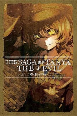 The Saga Of Tanya The Evil, Vol. 3 (Light Novel)