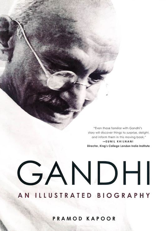 Gandhi: An Illustrated Biography