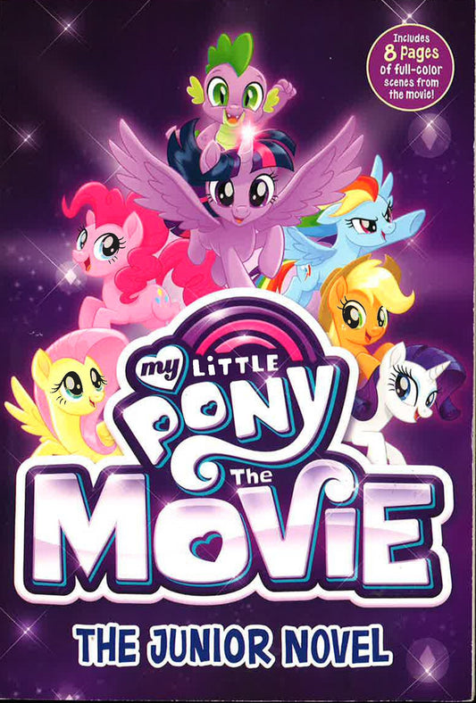 The Junior Novel (My Little Pony The Movie Beyond Equestria, Book 2)