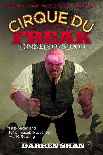 Tunnels Of Blood (Cirque Du Freak, Bk.3)