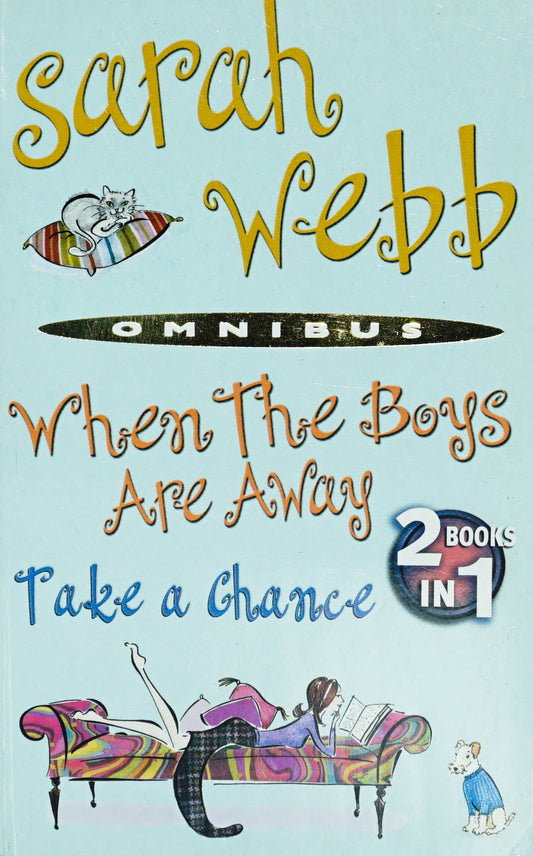 When The Boys Are Away / Take A Chance (2 Books In 1)