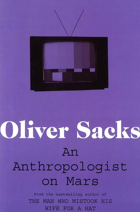 SACKS: AN ANTHROPOLOGIST ON MARS